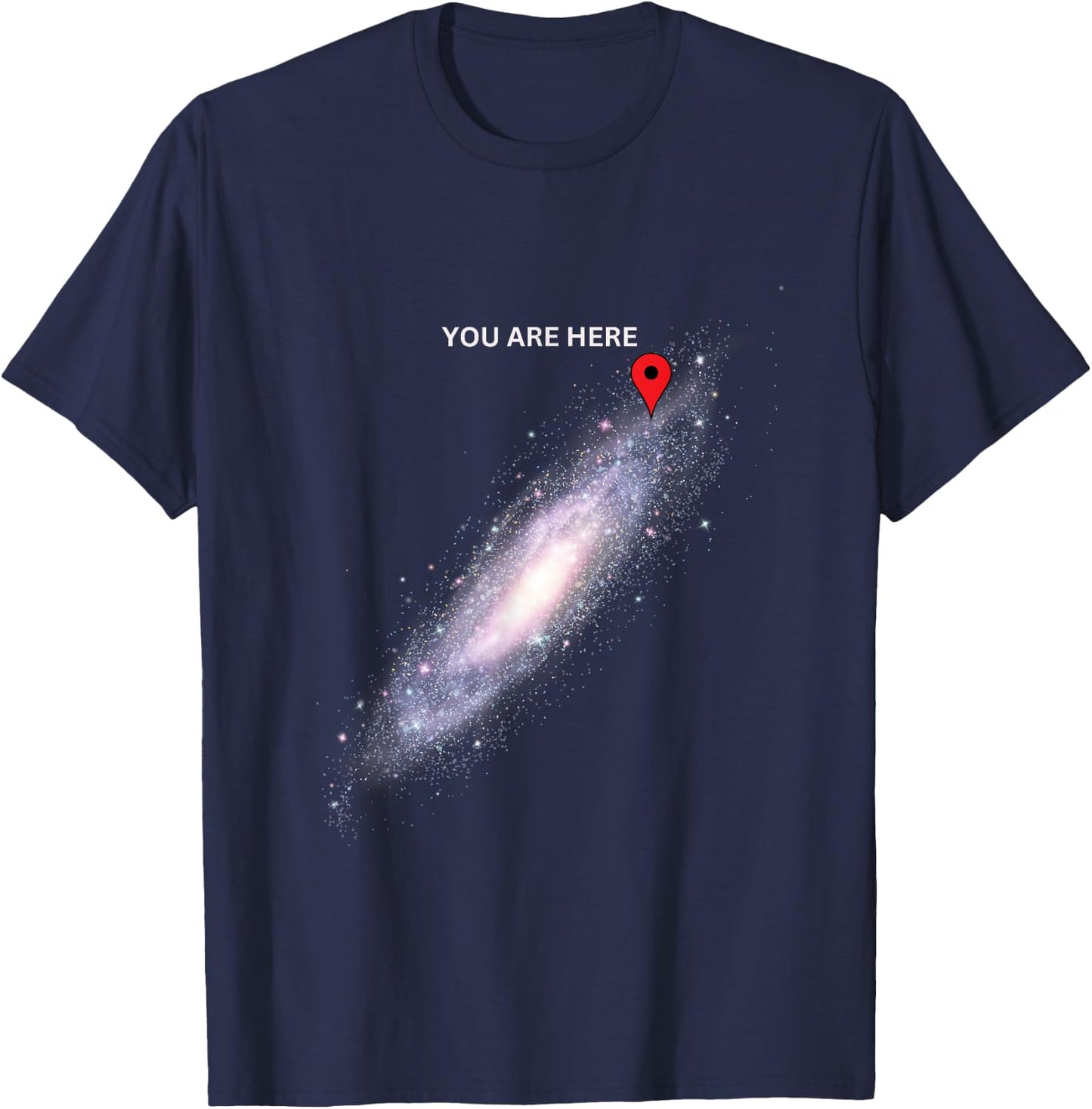 Galaxy Science Geek You are here Space T-Shirt - T-Shirt | Navy