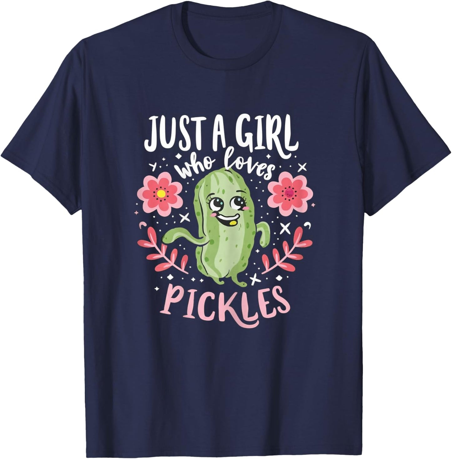 Just a girl who loves pickles T-Shirt - T-Shirt | Navy