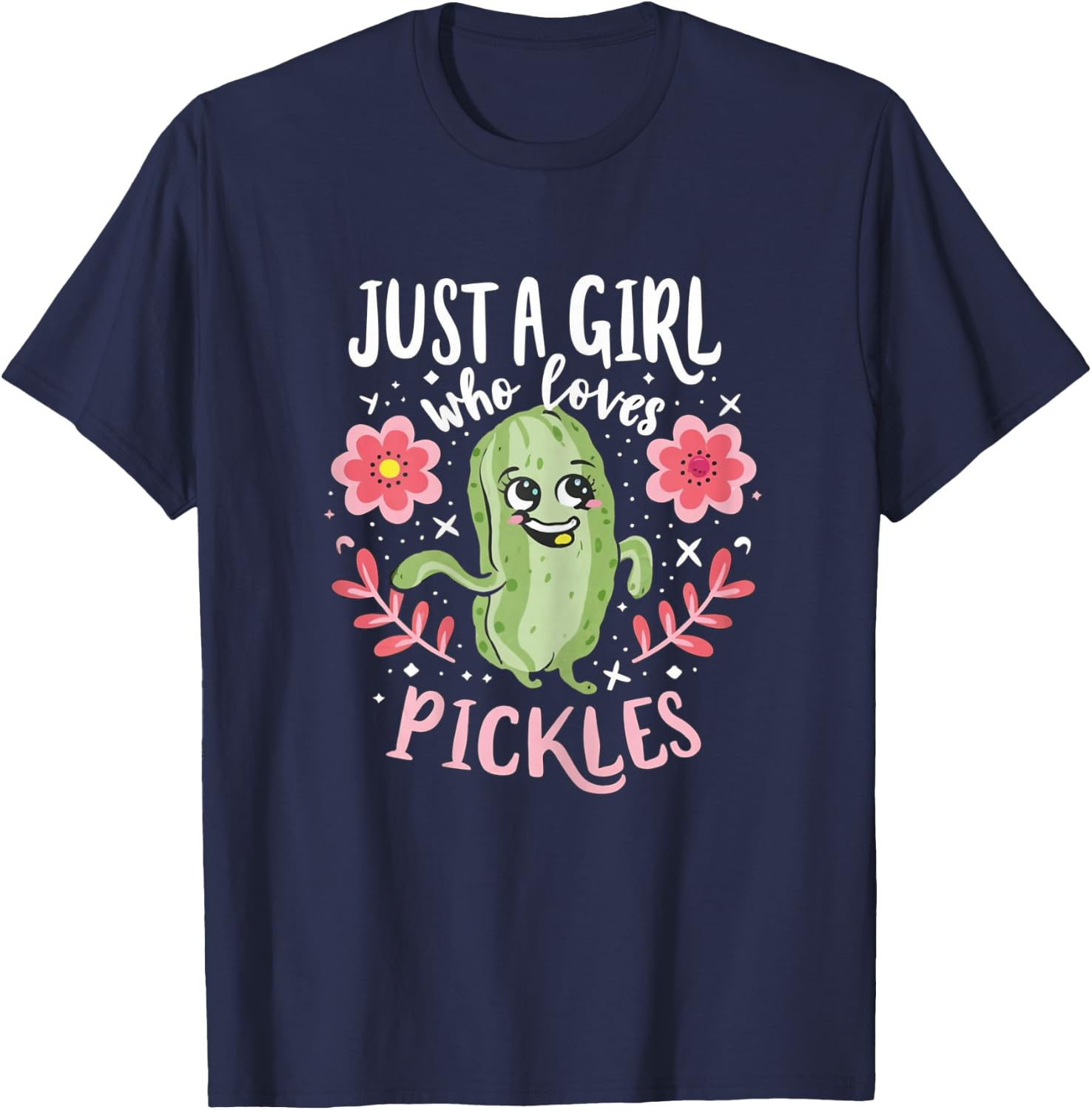 Just a girl who loves pickles T-Shirt - T-Shirt | Navy