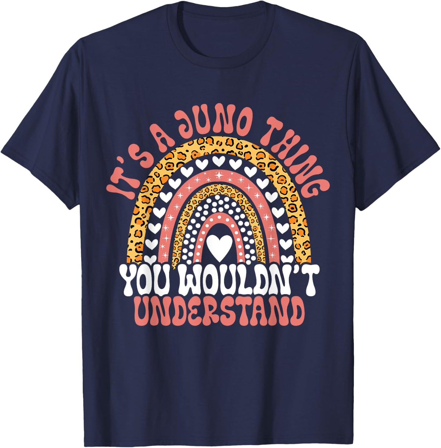 Funny Juno Name Leopard Funny Juno Birthday Quote Juno T-Shirt - T-Shirt | Navy