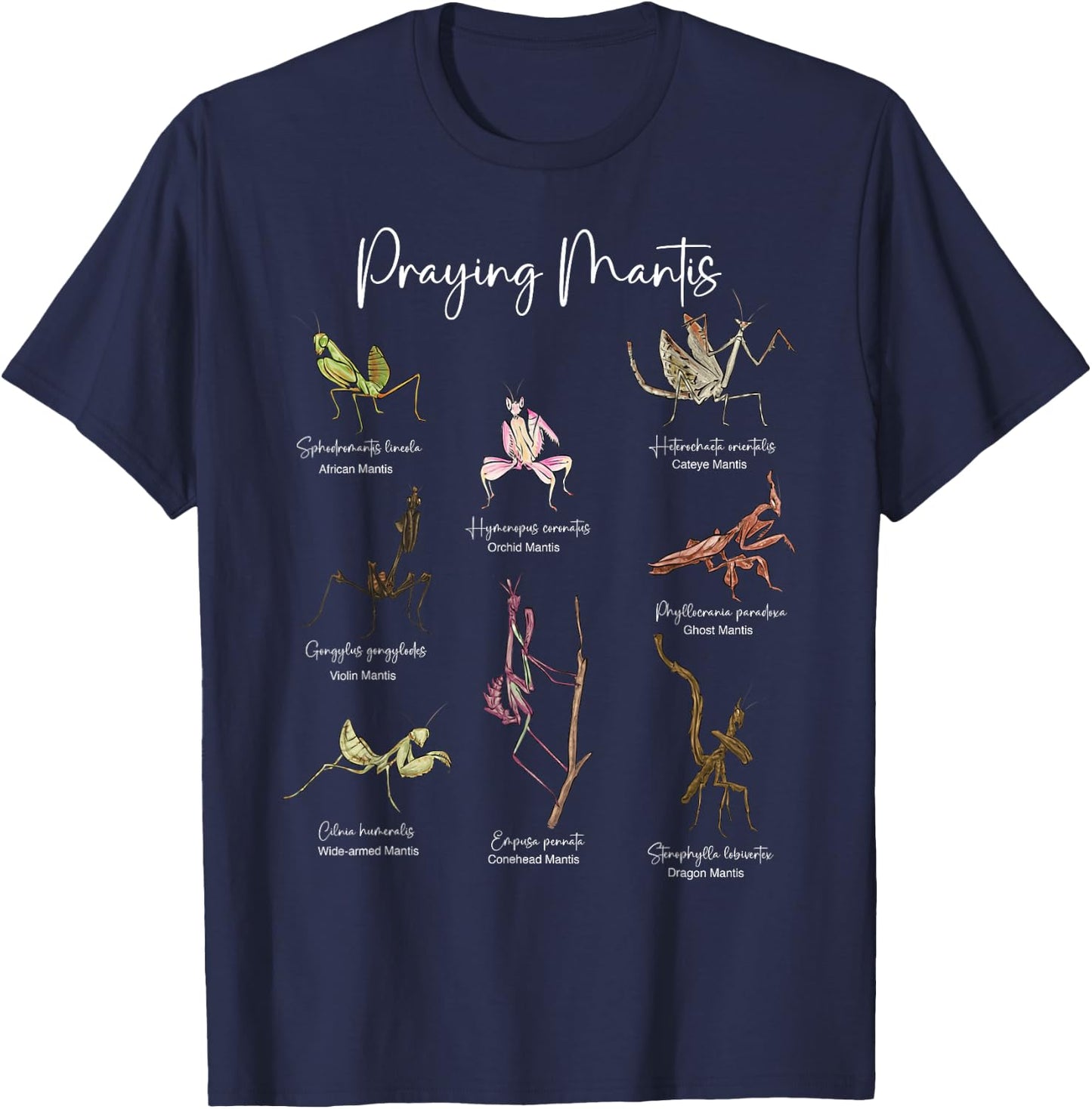 Types Of Praying Mantis Insect Collector Entomologist T-Shirt - T-Shirt | Navy
