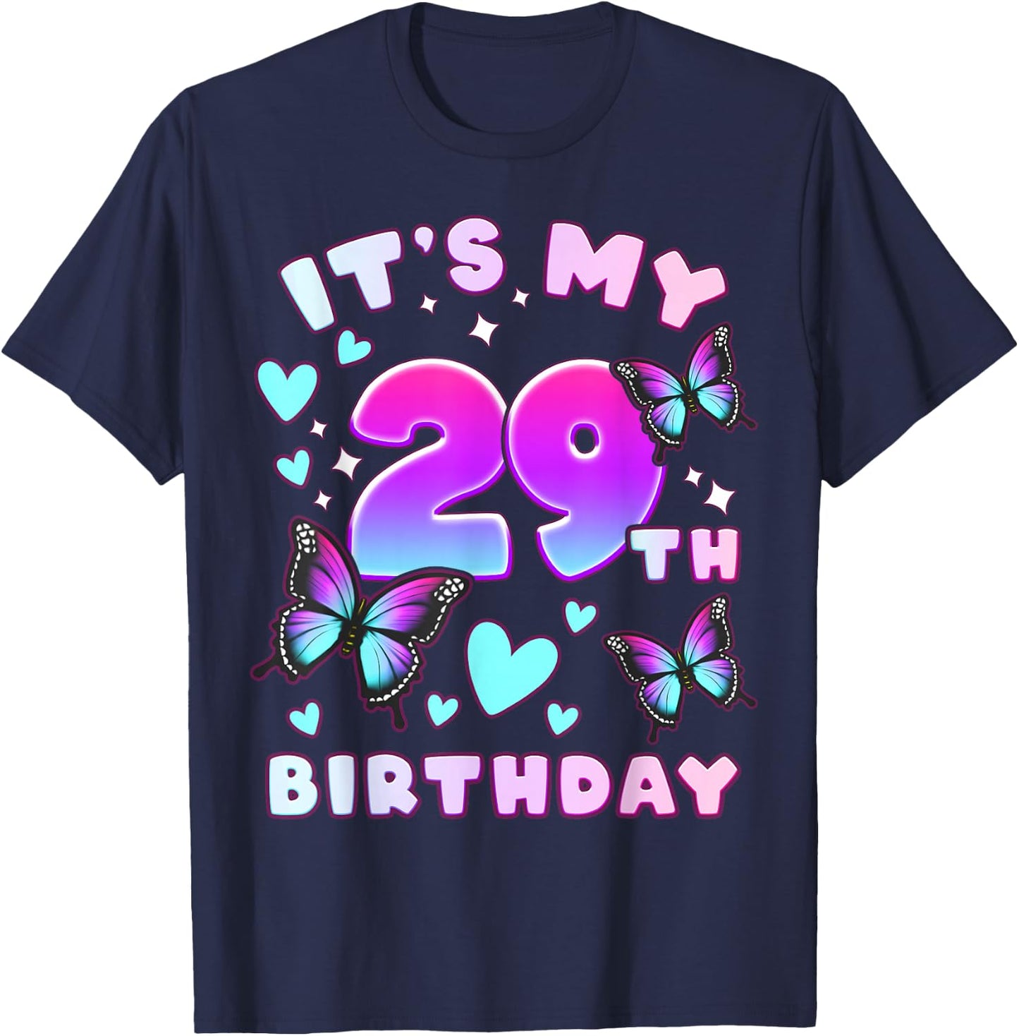 29th Birthday, Girl 29 years, Butterflies and Number 29 T-Shirt - T-Shirt | Navy