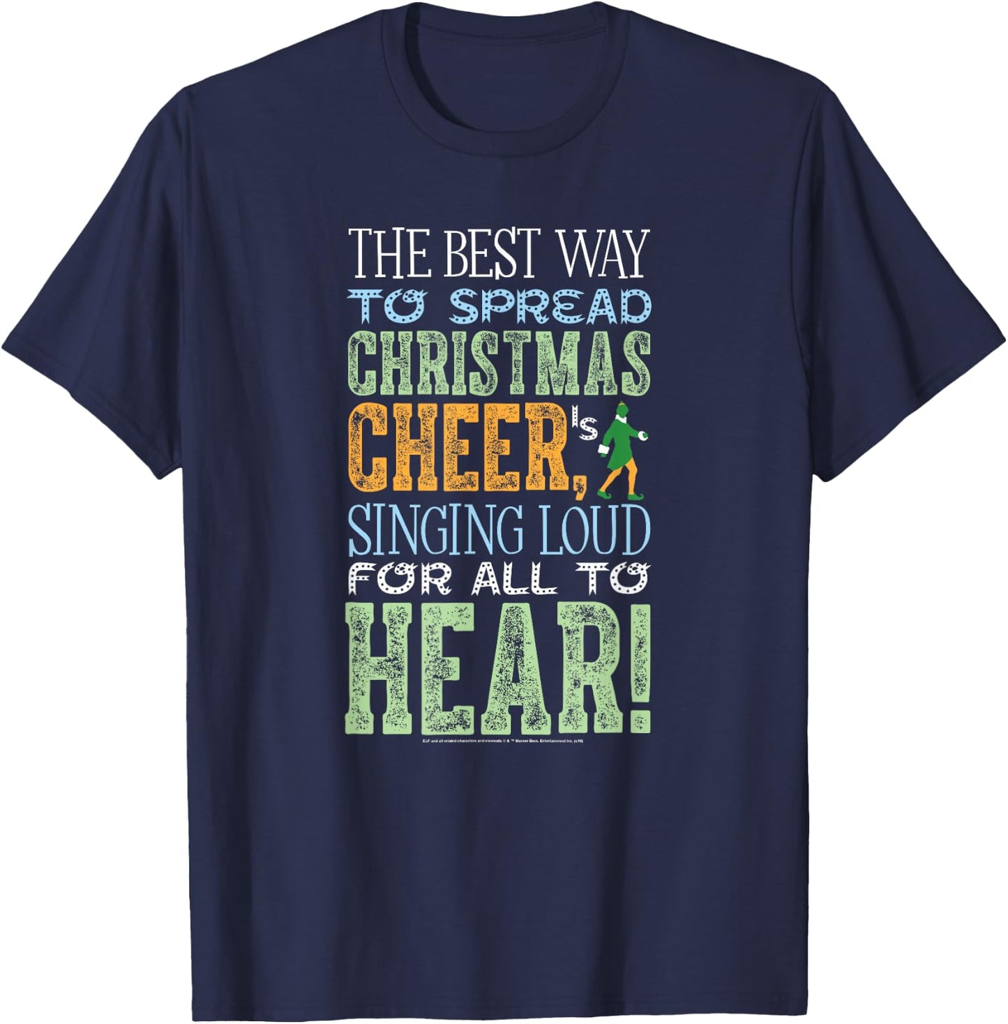 Elf Movie Best Way to Spread Christmas Cheer T-Shirt - T-Shirt | Navy