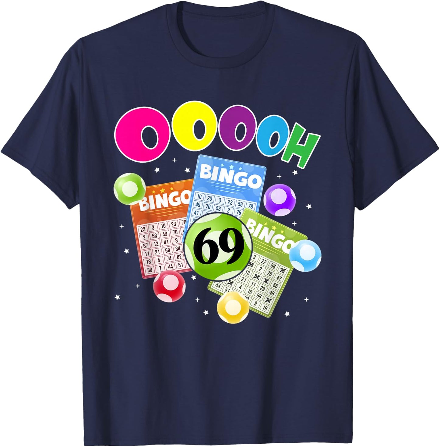 OOOOH Bingo Bingo Bingo 69 Winning Bingo Design T-Shirt - T-Shirt | Navy