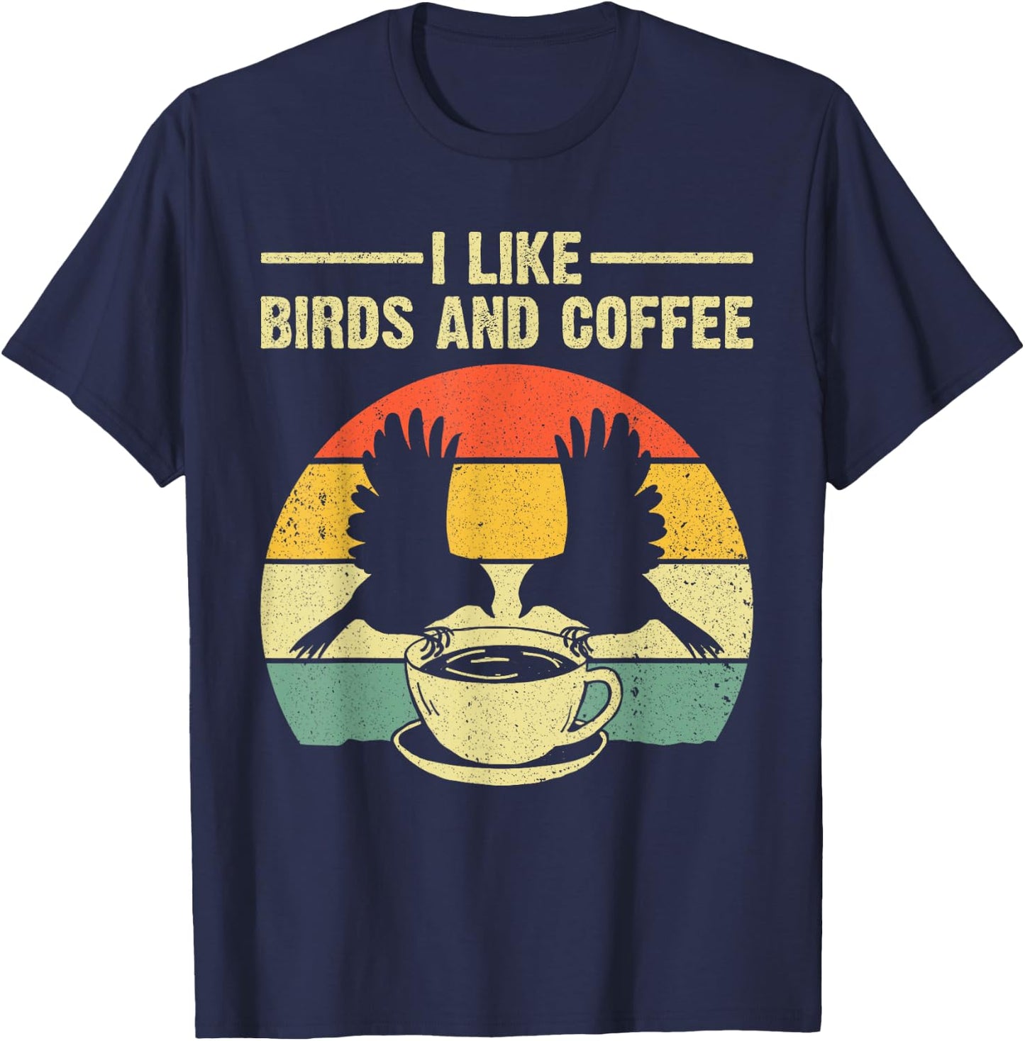 Funny Birds Coffee Design Women Bird Lover Coffee T-Shirt - T-Shirt | Navy