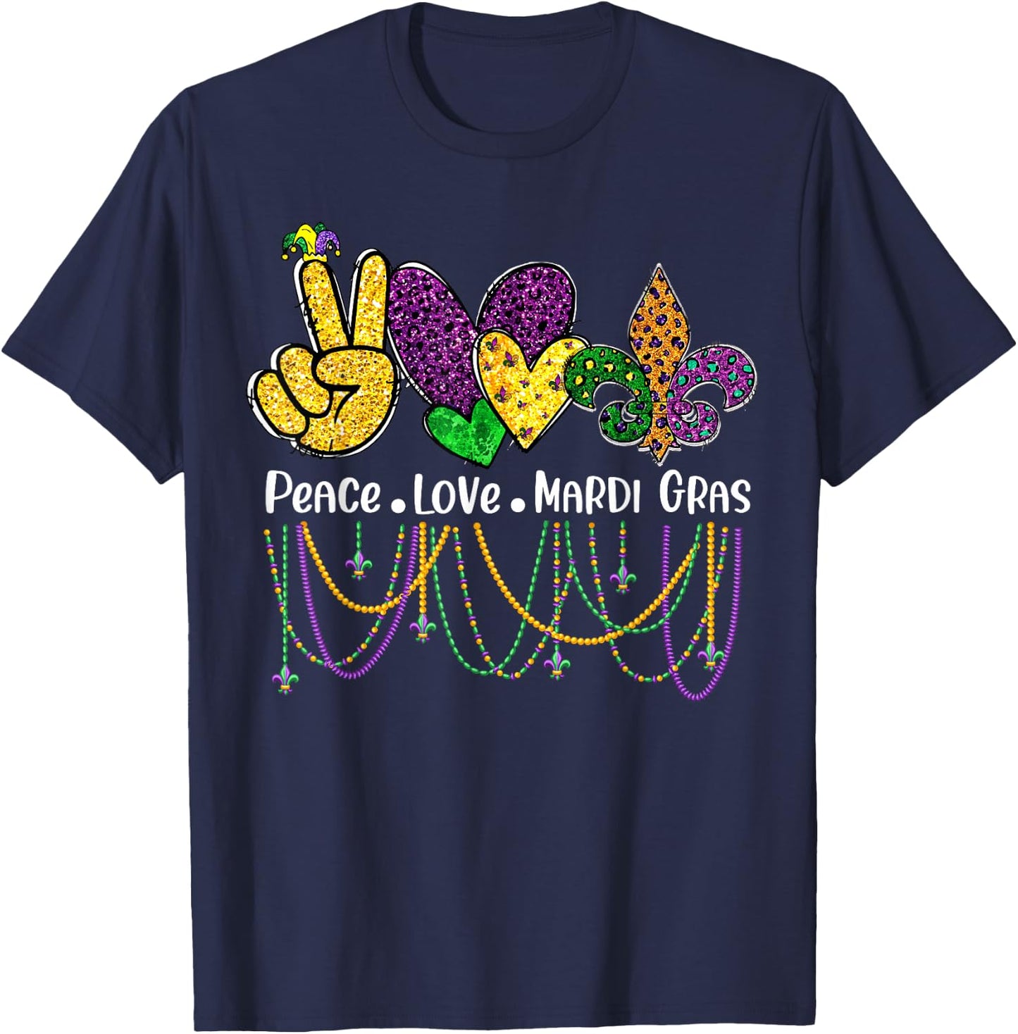 Peace Love Mardi Gras Beads Carnival Parade T-Shirt - T-Shirt | Navy