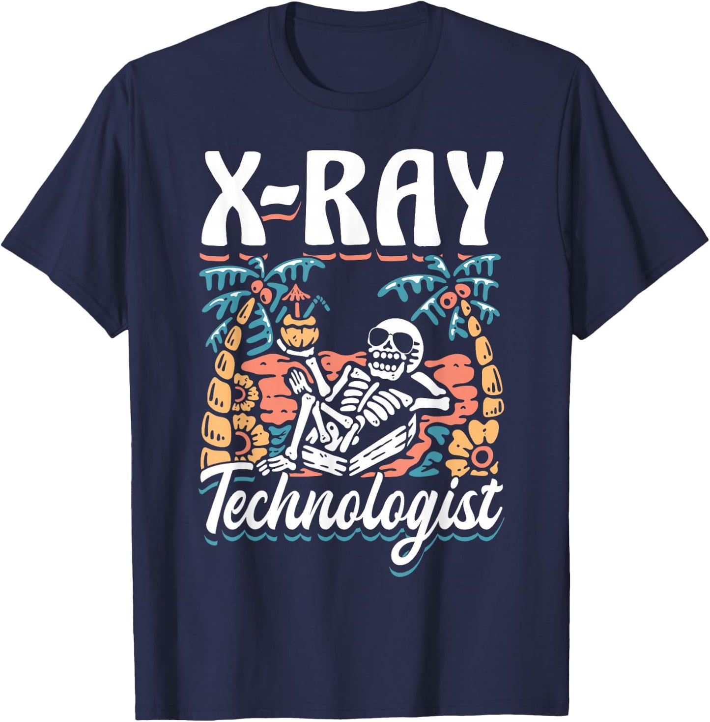 X-Ray Tech Skeleton Radiology Department X- Ray Technologist T-Shirt - T-Shirt | Navy