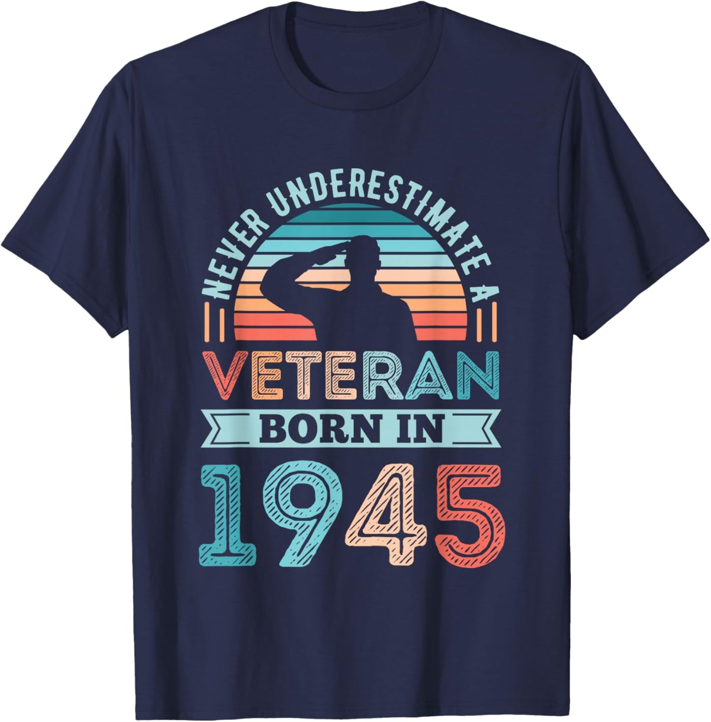 Veteran born in 1945 80th Birthday Military Gifts T-Shirt - T-Shirt | Navy
