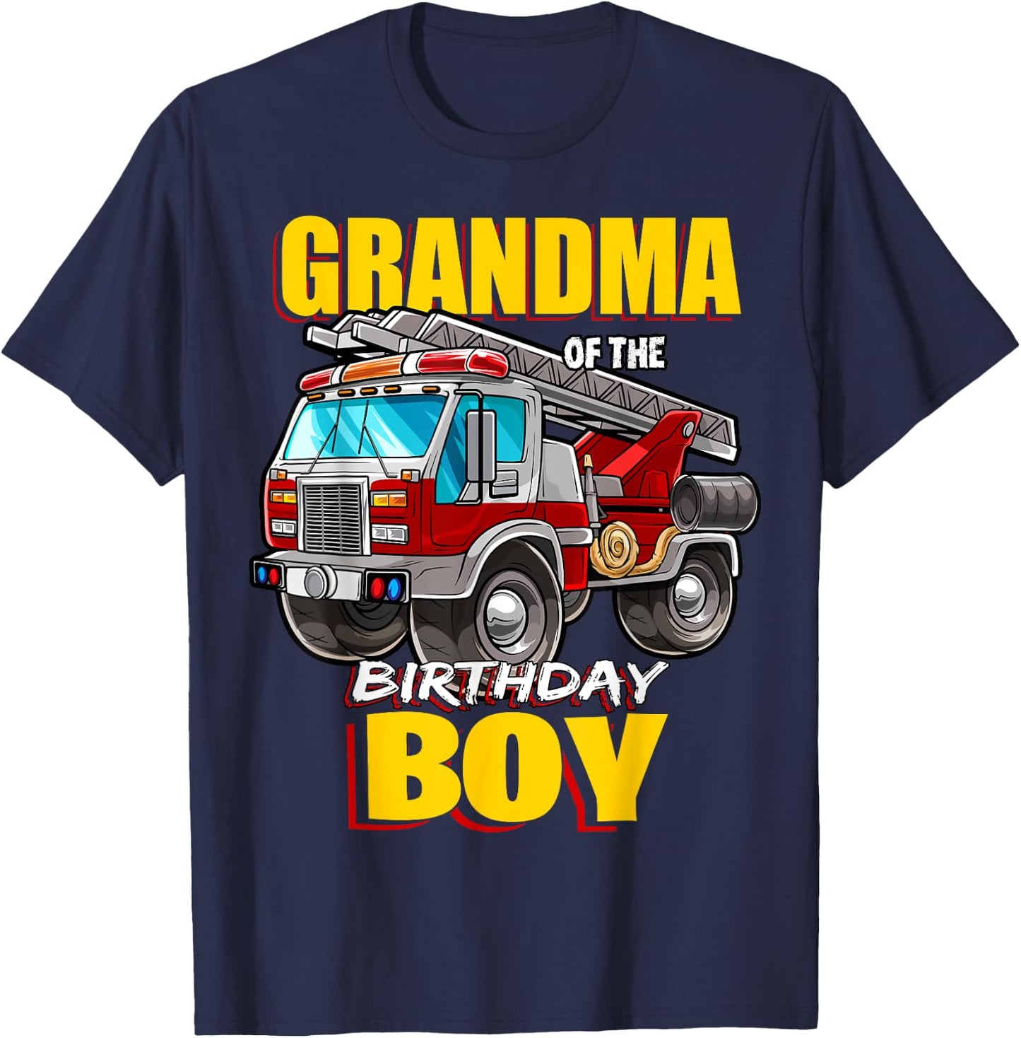 Grandma of Birthday Boy Matching Family Fireman Firetruck T-Shirt - T-Shirt | Navy