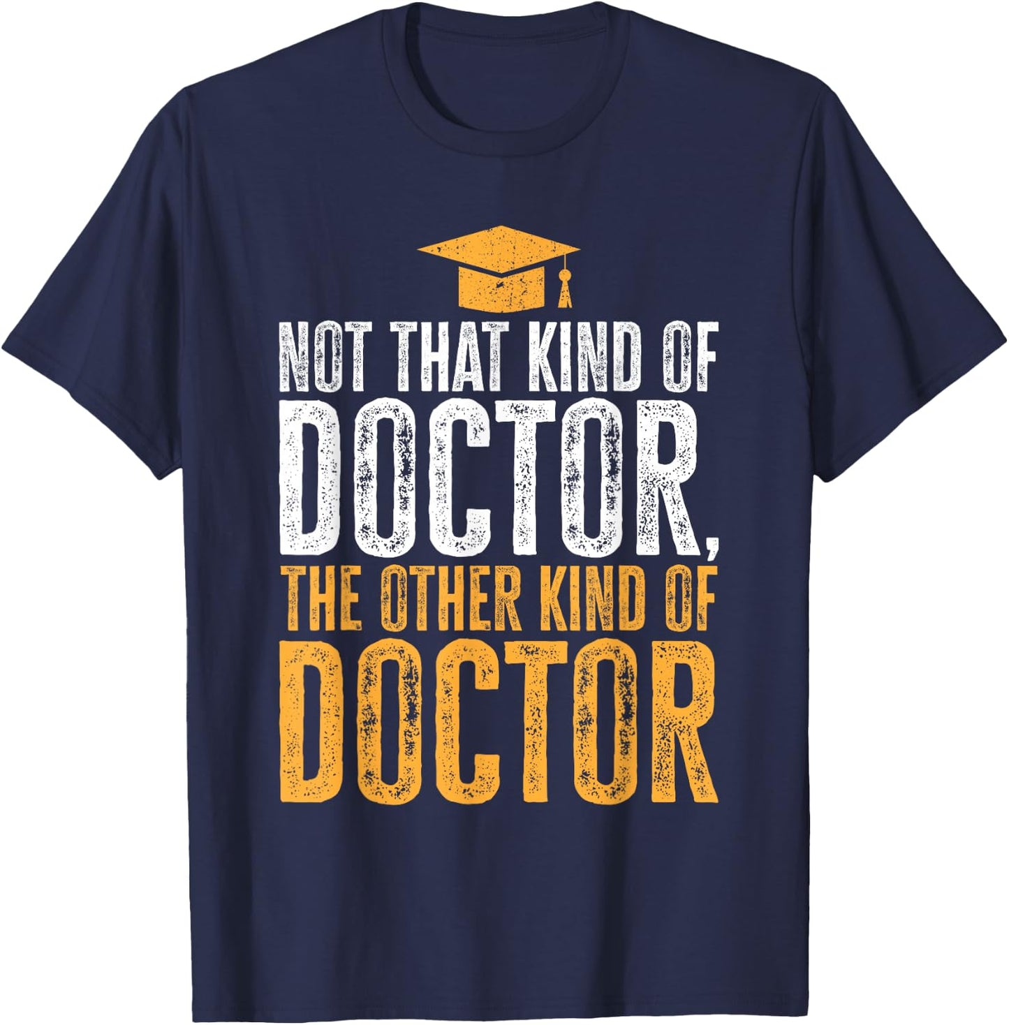 PhD Graduate Ph.D T-Shirt - T-Shirt | Navy