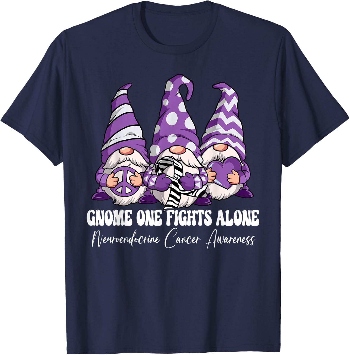Gnome One Fights Alone Neuroendocrine Cancer Awareness T-Shirt - T-Shirt | Navy