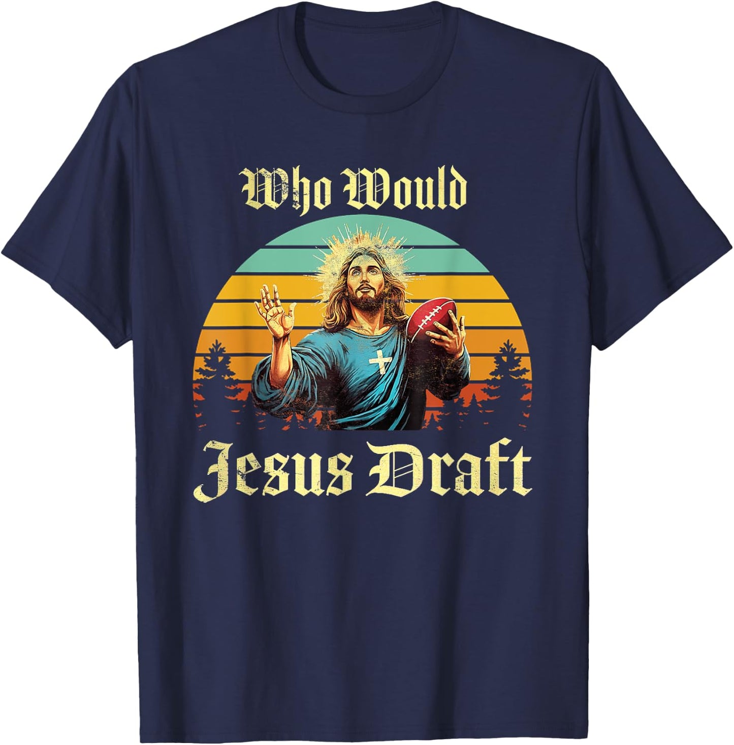 Who Would Jesus Draft Vintage T-Shirt - T-Shirt | Navy
