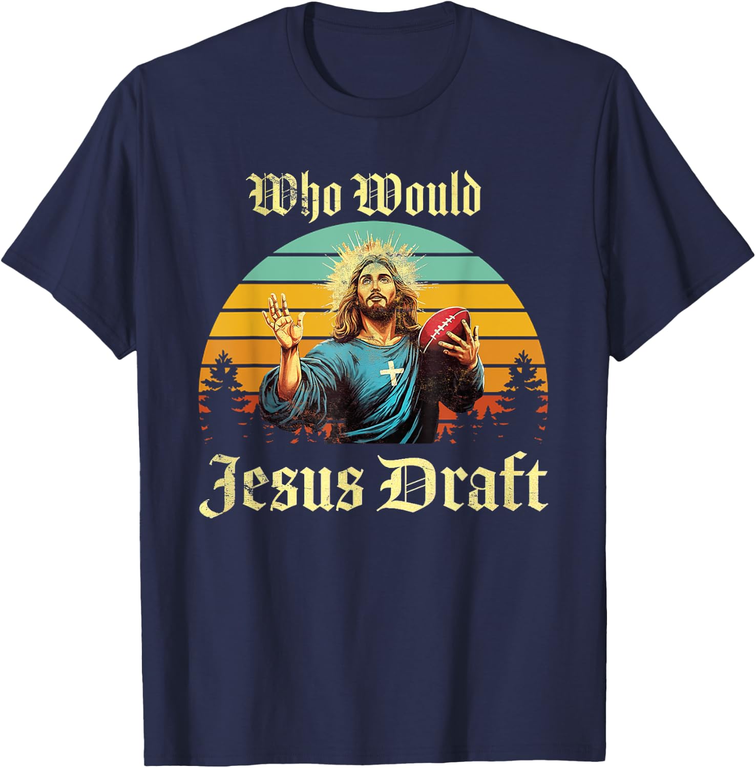 Who Would Jesus Draft Vintage T-Shirt - T-Shirt | Navy