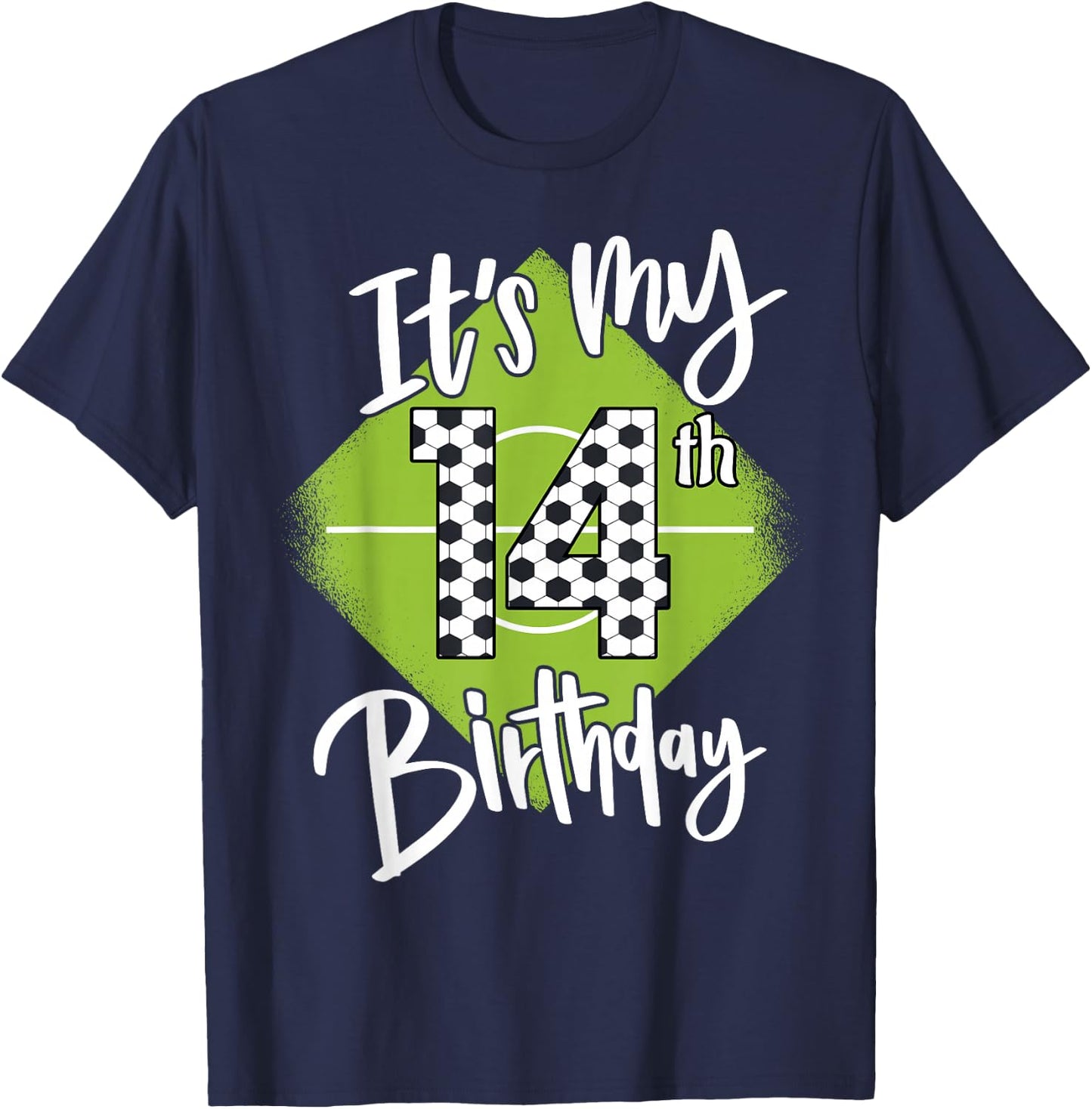 Soccer Birthday 14 Years Boys Football It's My 14th Birthday T-Shirt - T-Shirt | Navy