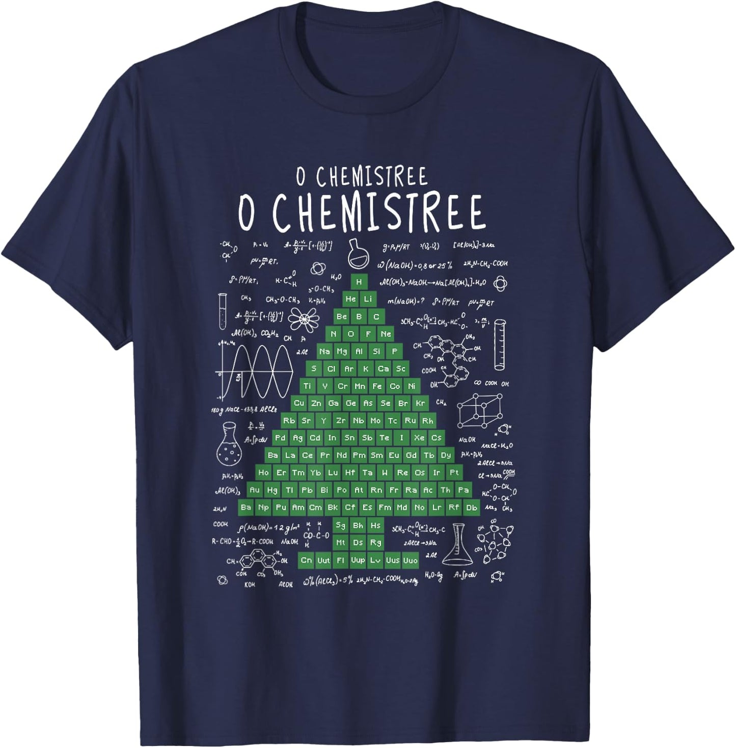 O Chemistree Funny Periodic Table Chemistry Christmas Tree T-Shirt - T-Shirt | Navy