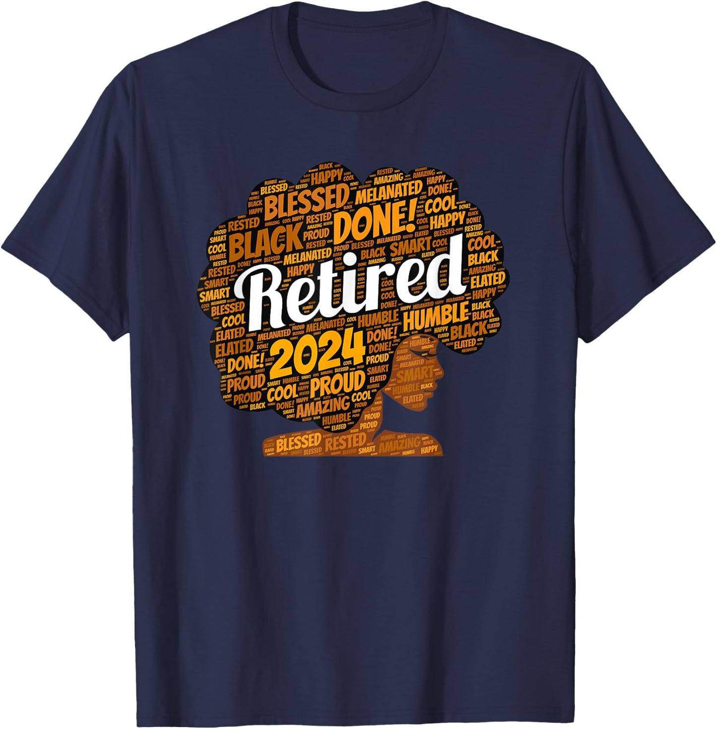 African American Retired Black Woman Afro Retirement 2024 T-Shirt - T-Shirt | Navy