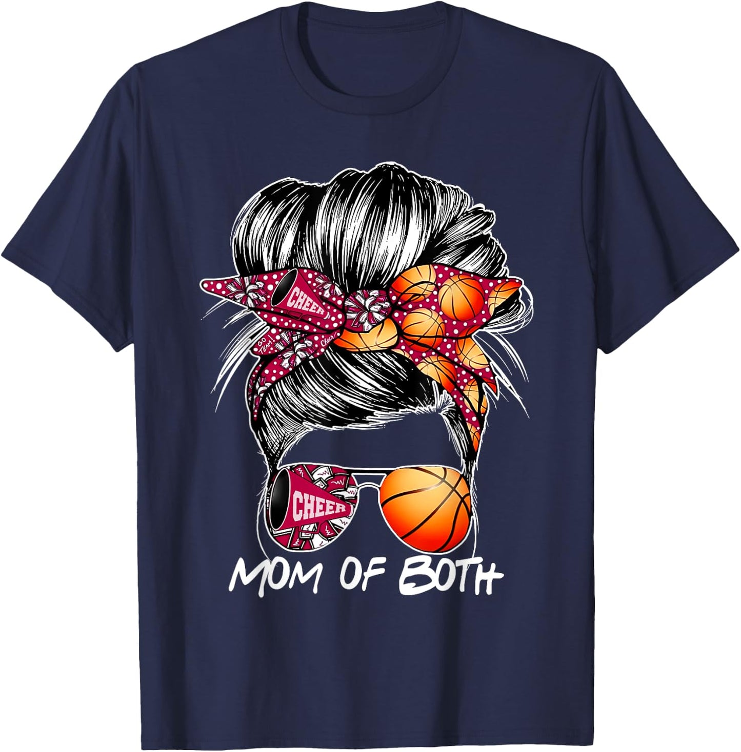 Mom Of Both Cheer Mom Basketball Mom Messy Bun Mother's Day T-Shirt - T-Shirt | Navy