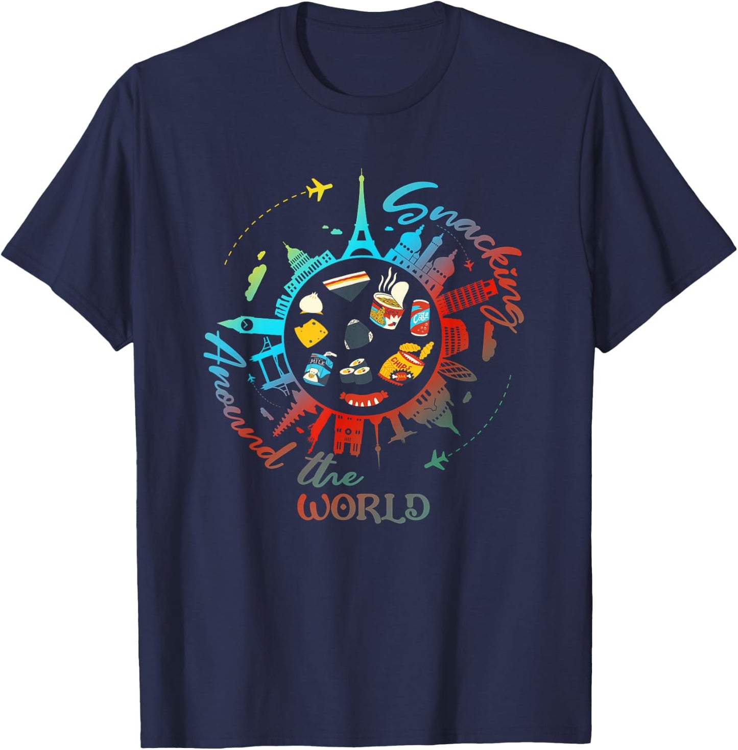 Snacking Around The World Fastfood Travel for Food Lover T-Shirt - T-Shirt | Navy