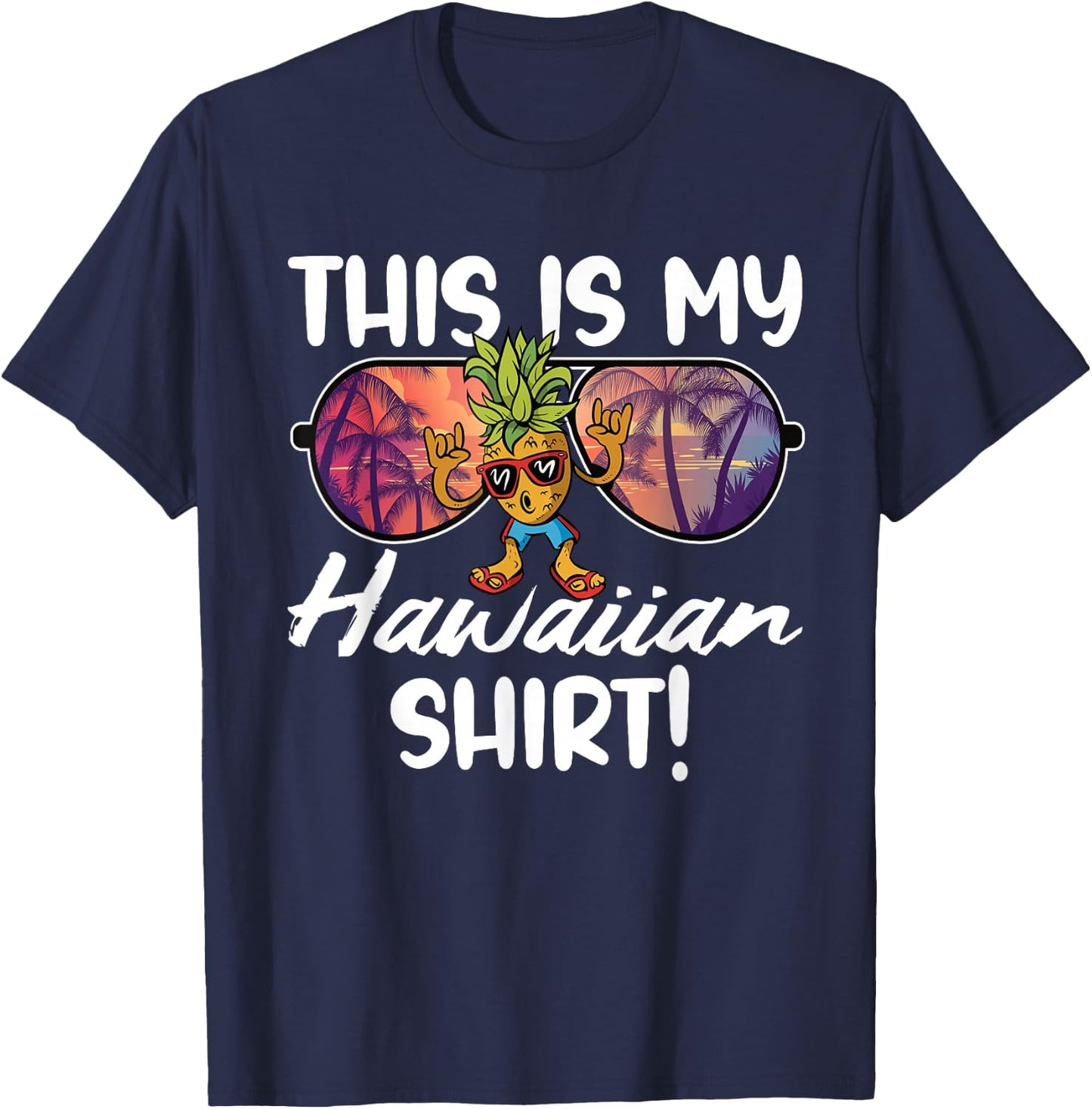 Dabbing Pineapple Shaka Hand Sign This is my Hawaiian Shirt T-Shirt - T-Shirt | Navy