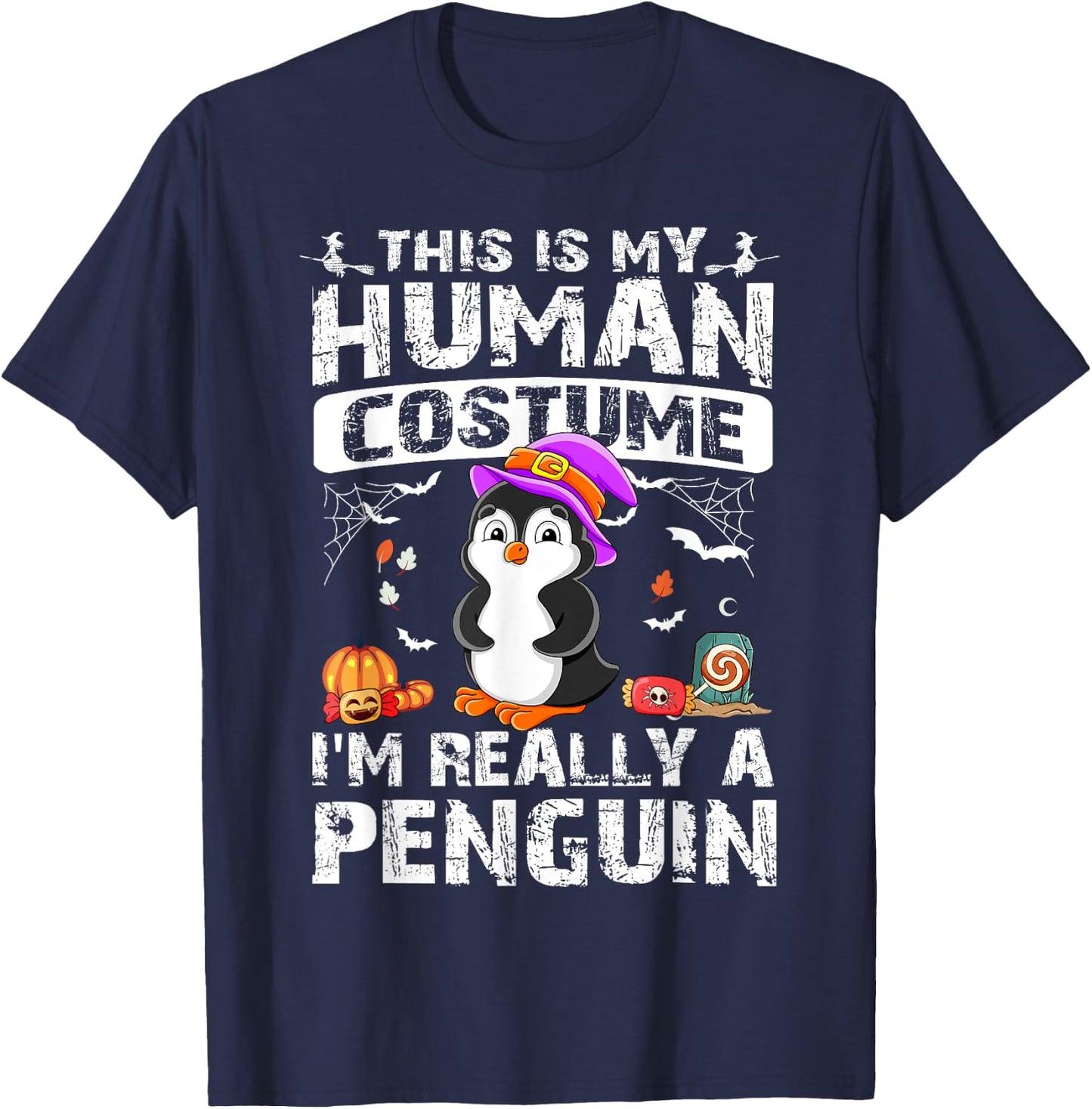 This Is My Human Costume I'm Really A Penguin Halloween T-Shirt - T-Shirt | Navy