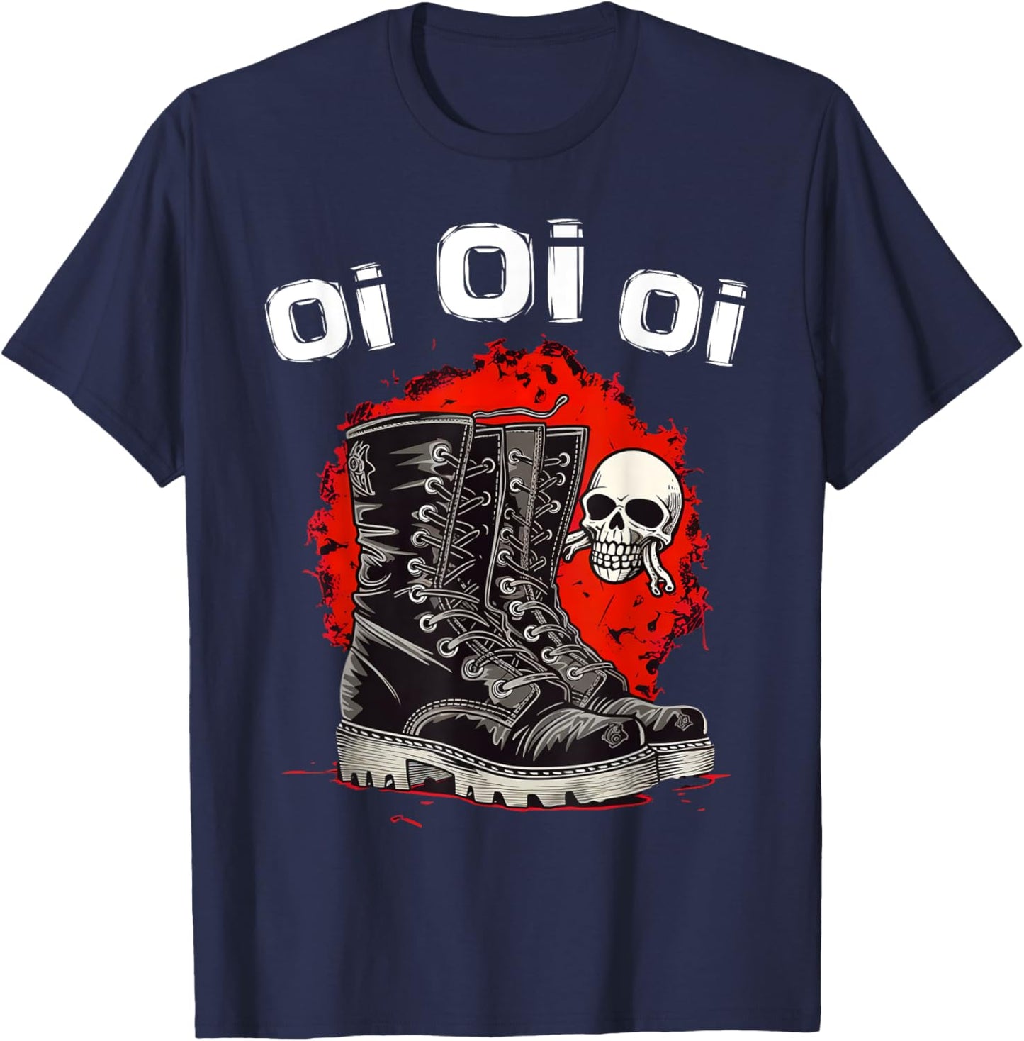 Oi Punk Music With Skinhead Combat Boots Punk Rock Oi T-Shirt - T-Shirt | Navy