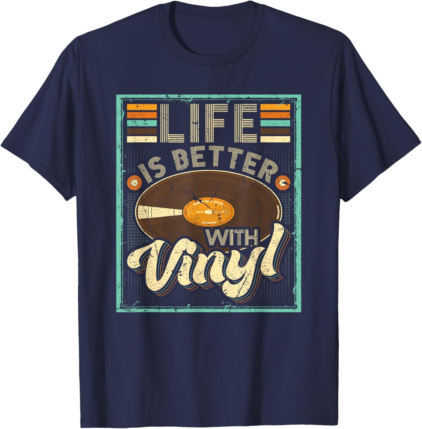 Life Is Better With Vinyl Retro Vinyl Record Album Lover T-Shirt - T-Shirt | Navy