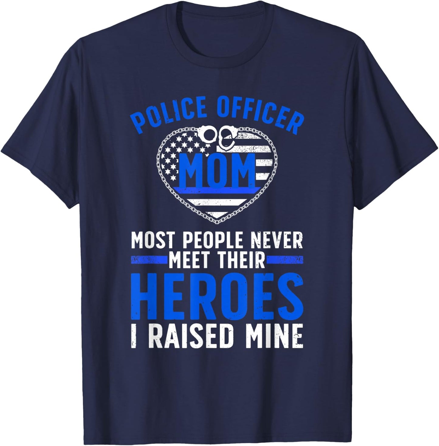 Police Officer Mom Art For Mother Women Cop Police Officer T-Shirt - T-Shirt | Navy