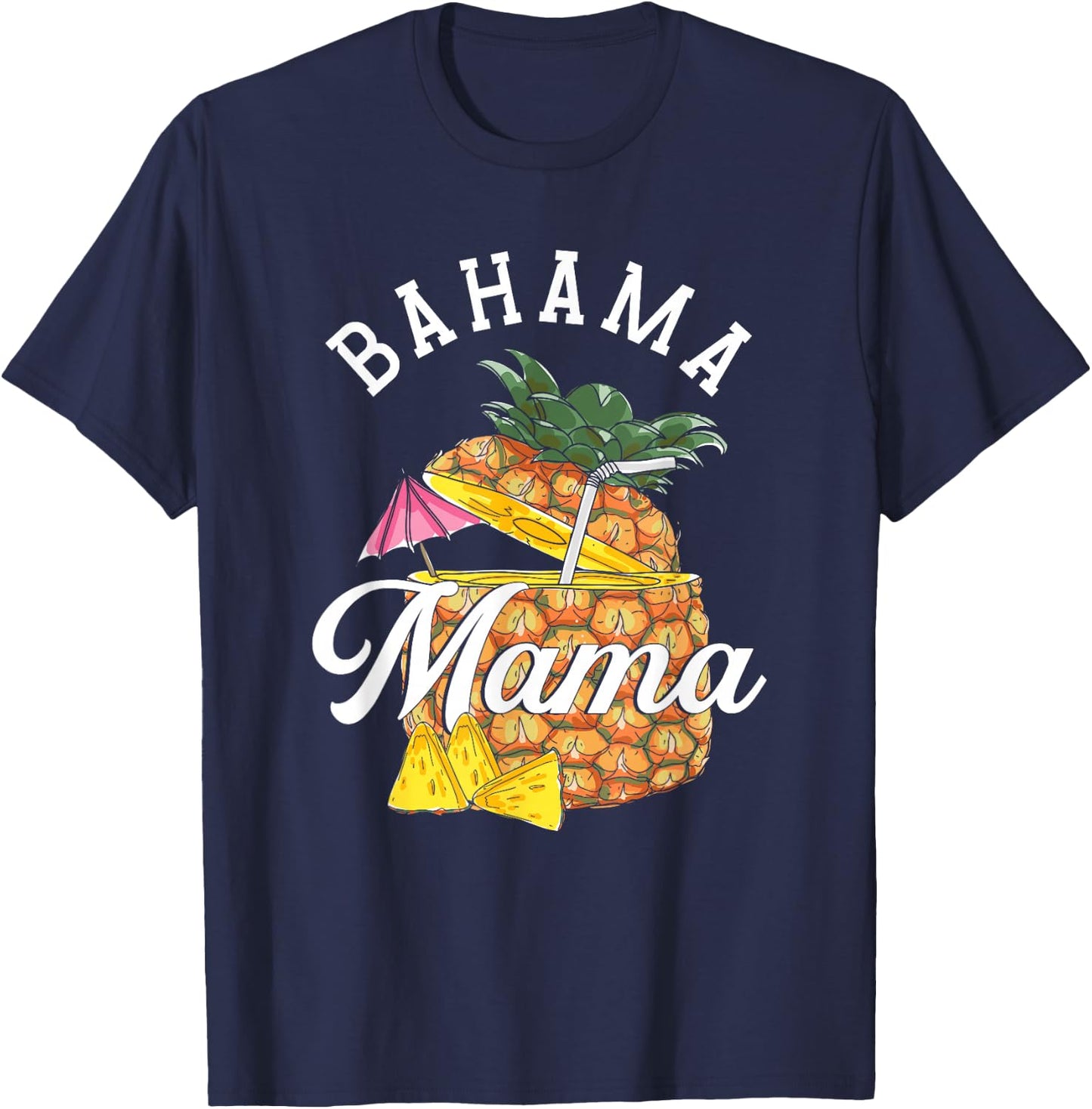 Bahama Mama | Bahamas Pineapple | Vacation Summer T-Shirt - T-Shirt | Navy