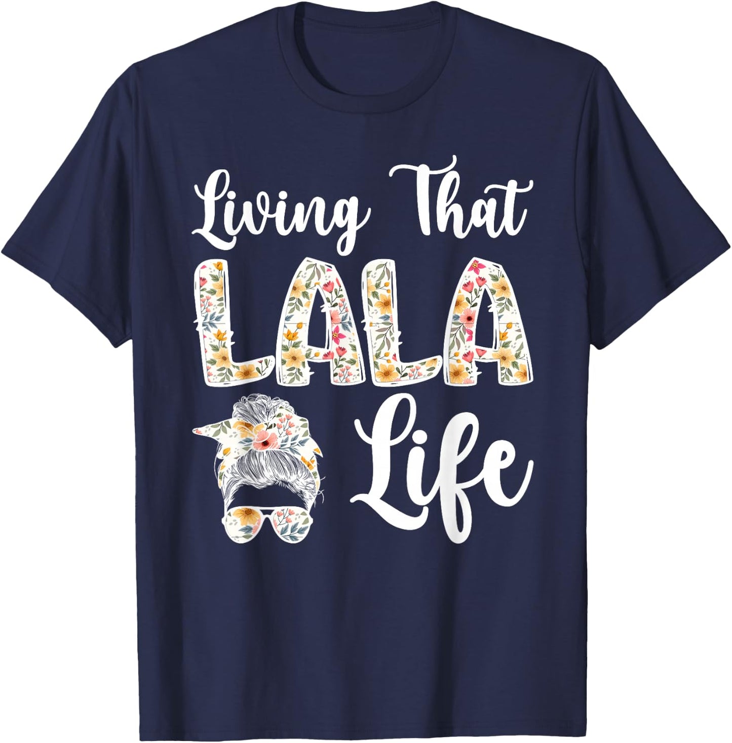 Lala Grandma Life Lala Grandmother T-Shirt - T-Shirt | Navy