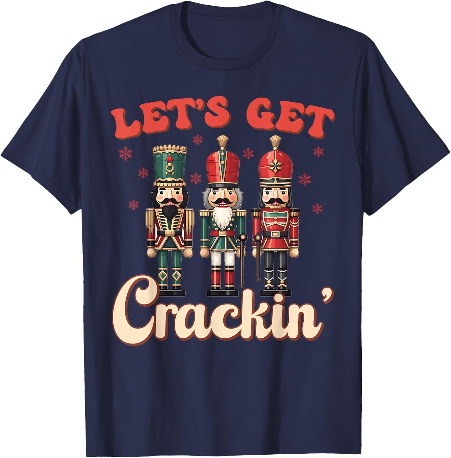 Let's Get Crackin' Nutcracker Christmas Pajamas Dance Team T-Shirt - T-Shirt | Navy