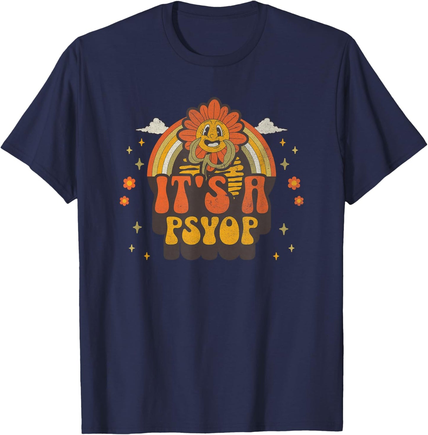 It's a Psyop - Funny Conspiracy Theory T-Shirt - T-Shirt | Navy