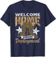 Welcome Home From Deployment Soldier Military Welcome Home T-Shirt - T-Shirt | Navy