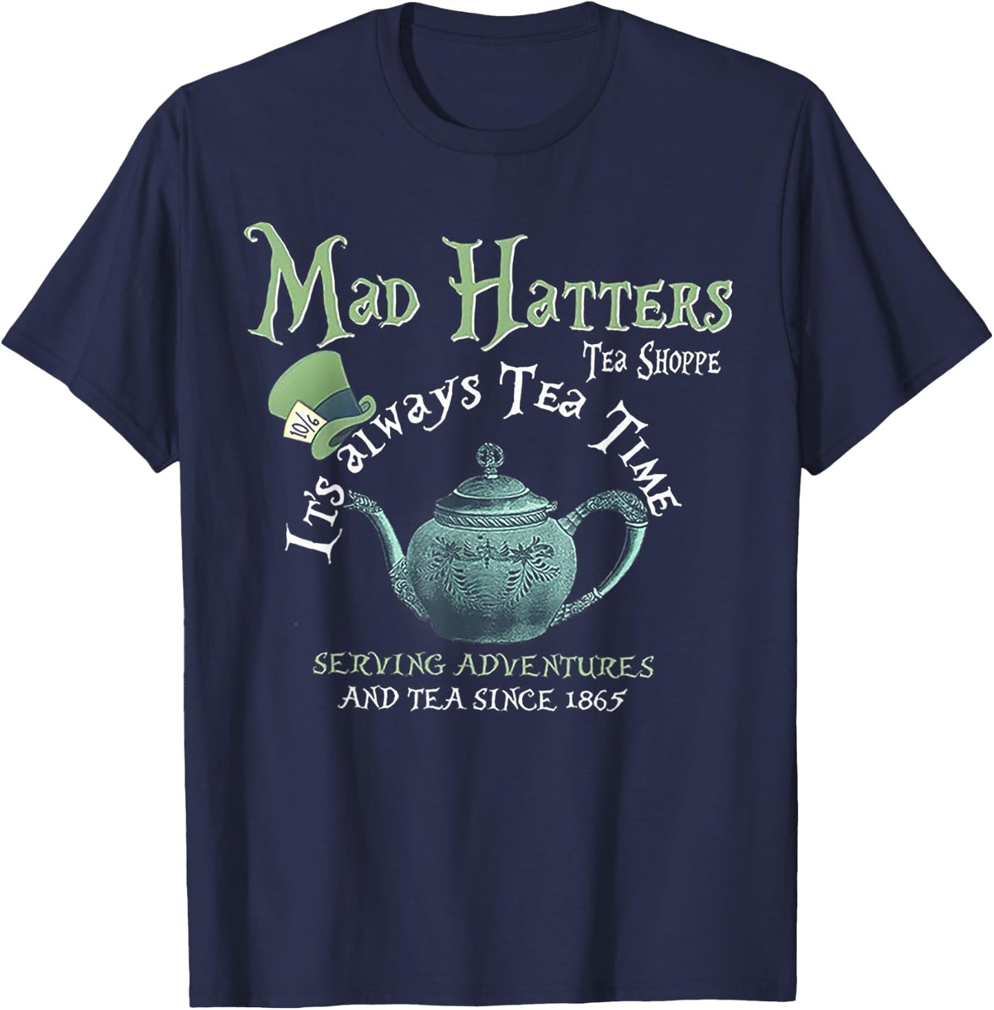 Mad Hatters Tea Shoppe It's Always Tea Time T-Shirt - T-Shirt | Navy