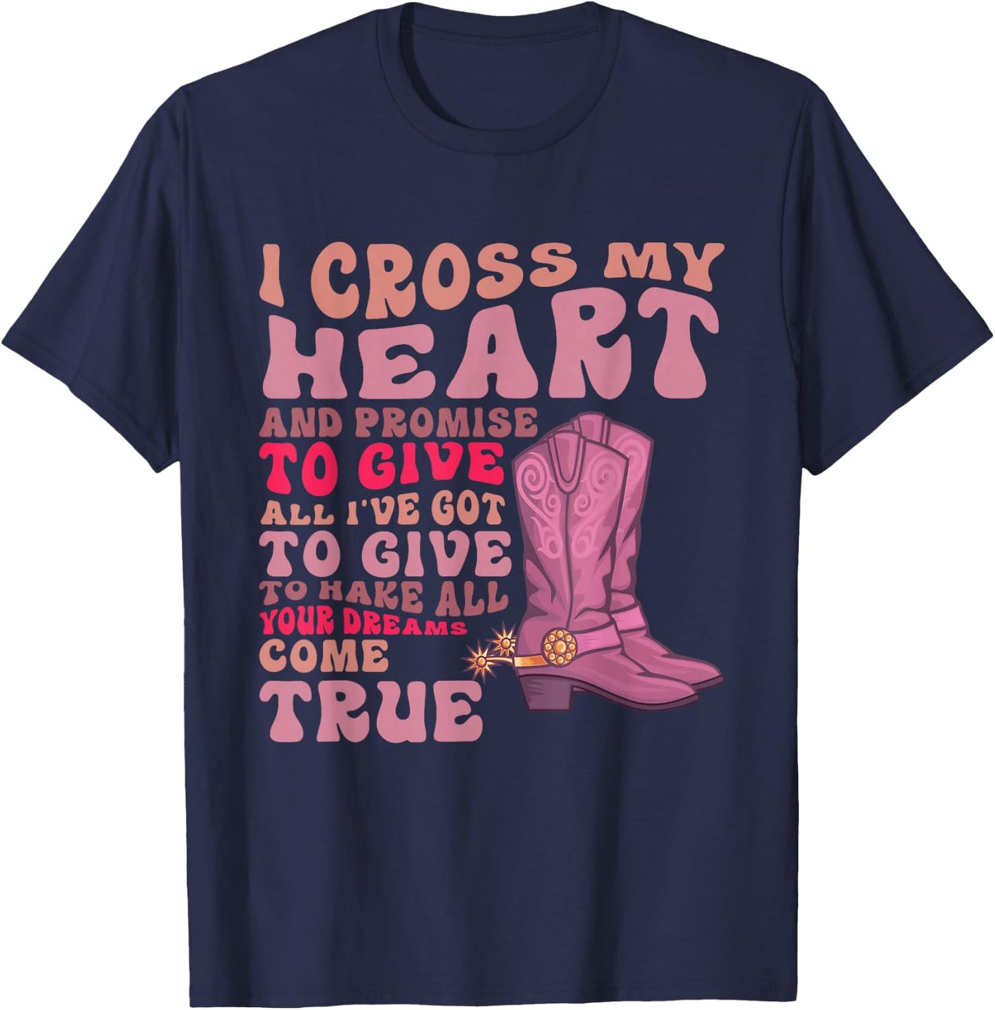 I Cross My Heart and Promise Apparel T-Shirt - T-Shirt | Navy