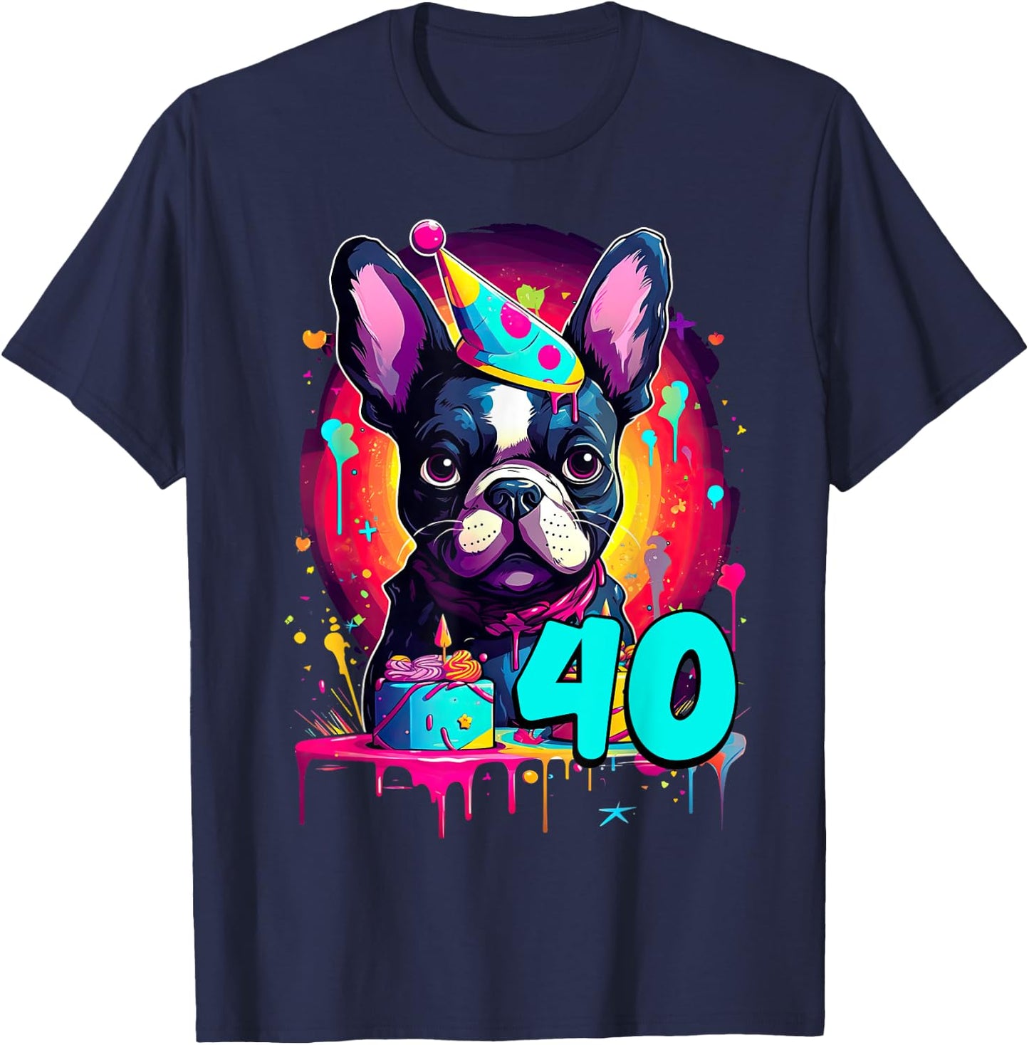 French Bulldog Dog 40th Birthday Themed Party 40 Years Old T-Shirt - T-Shirt | Navy