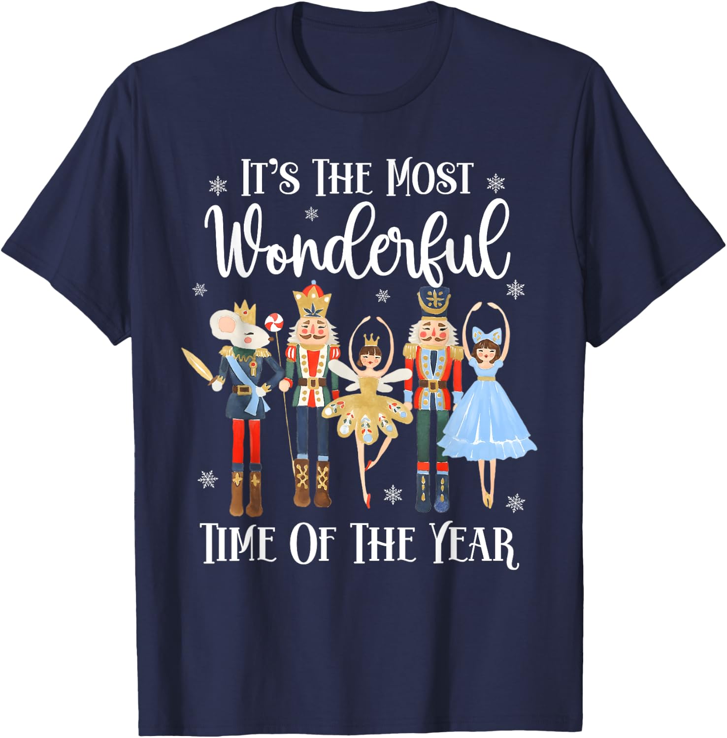 It's The Most Wonderful Time Of The Year Nutcracker Ballet T-Shirt - T-Shirt | Navy