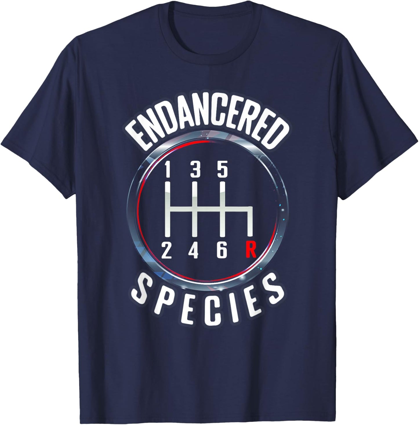 Endangered a Species Manual Gearbox Stick-Shift 6 Speed T-Shirt - T-Shirt | Navy