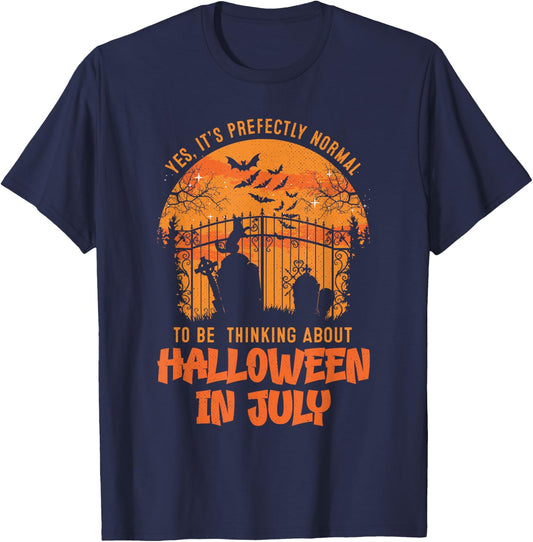It's Normal To Be Thinking In Halloween In July T-Shirt - T-Shirt | Navy