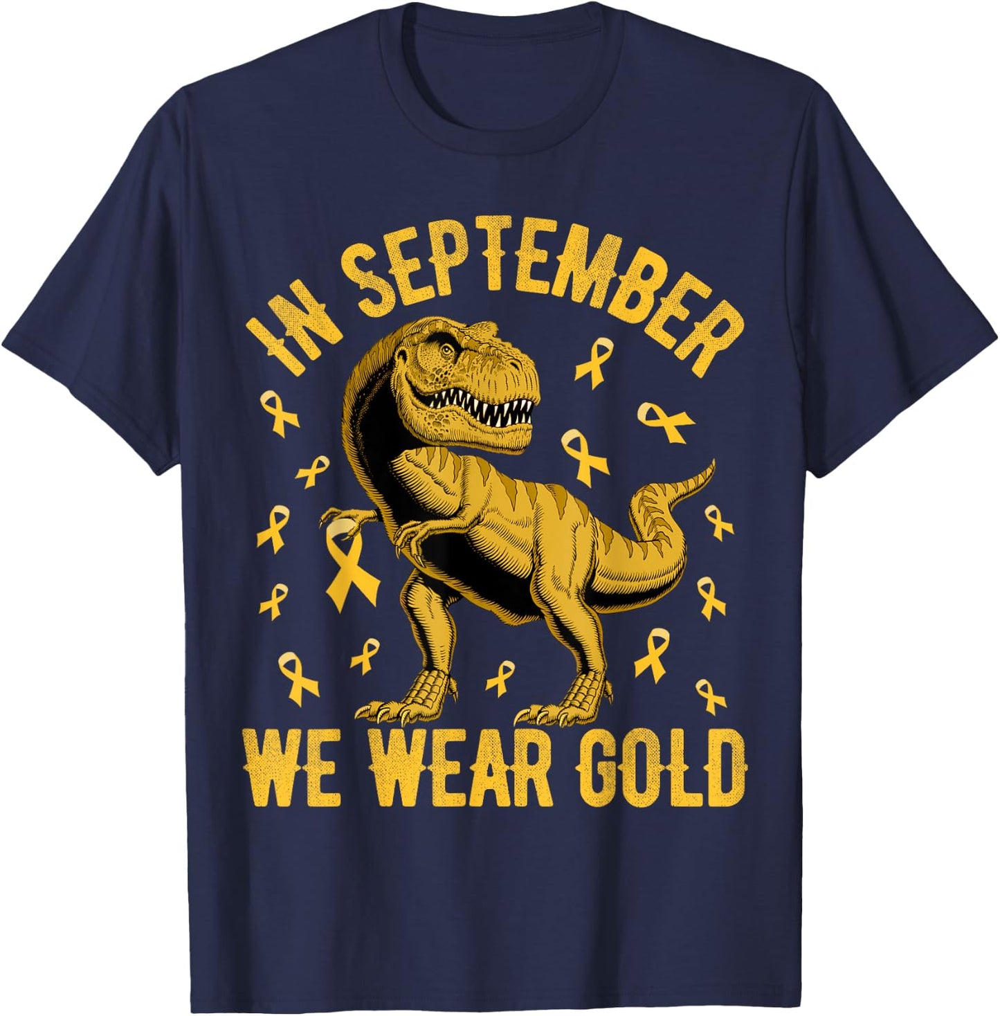 In September We Wear Gold Trex Childhood Cancer Kids Toddler T-Shirt - T-Shirt | Navy