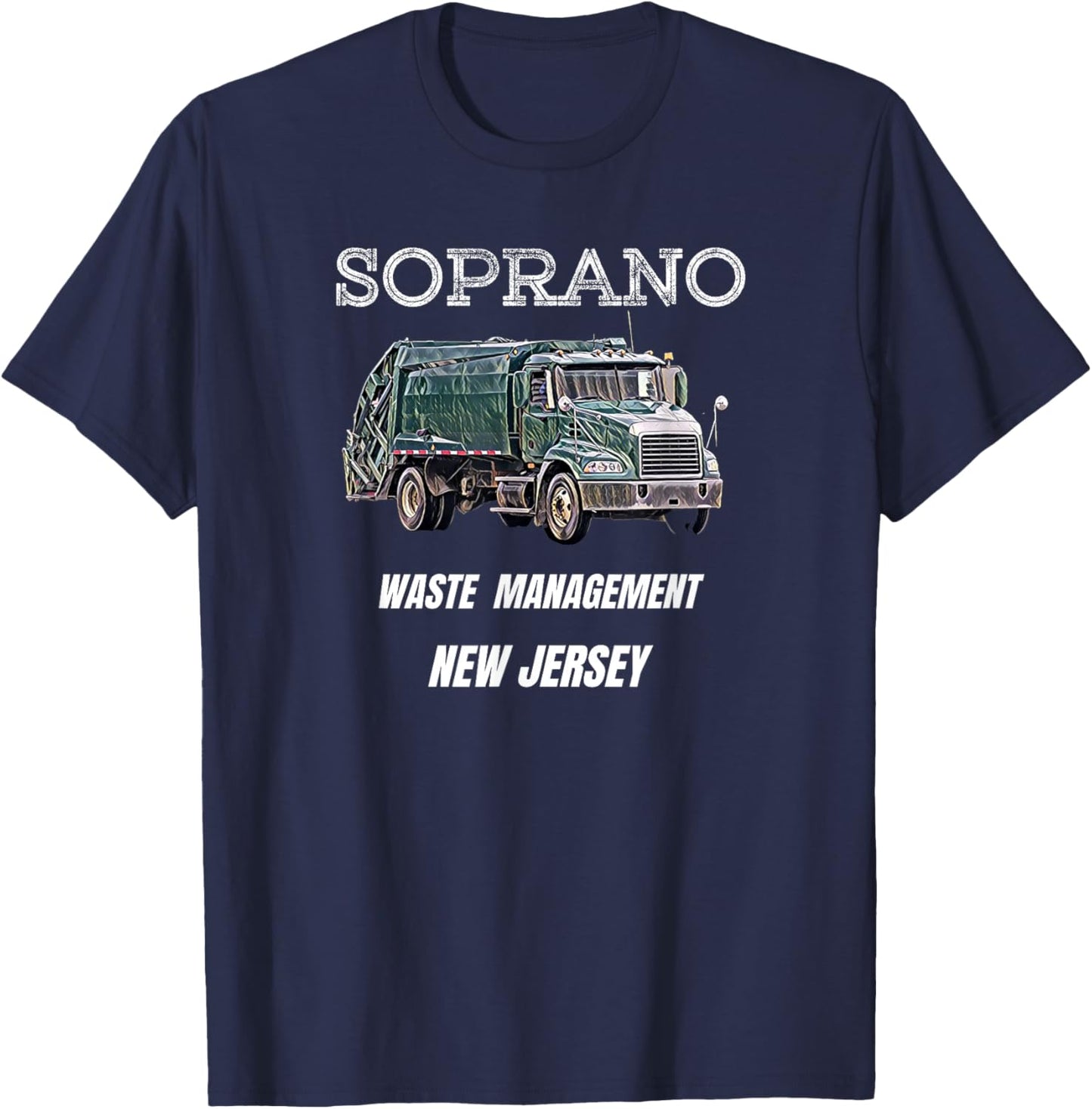 Soprano Garbage Truck Waste Management T-Shirt - T-Shirt | Navy