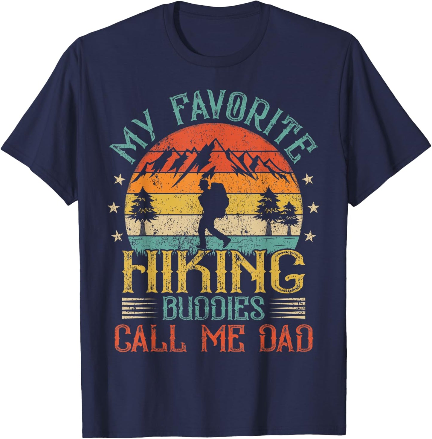 Vintage My Favorite Hiking Buddies Call Me Dad Father's Day T-Shirt - T-Shirt | Navy