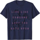 Live Life Like Someone Left the Gate Open - Horse Lover T-Shirt - T-Shirt | Navy