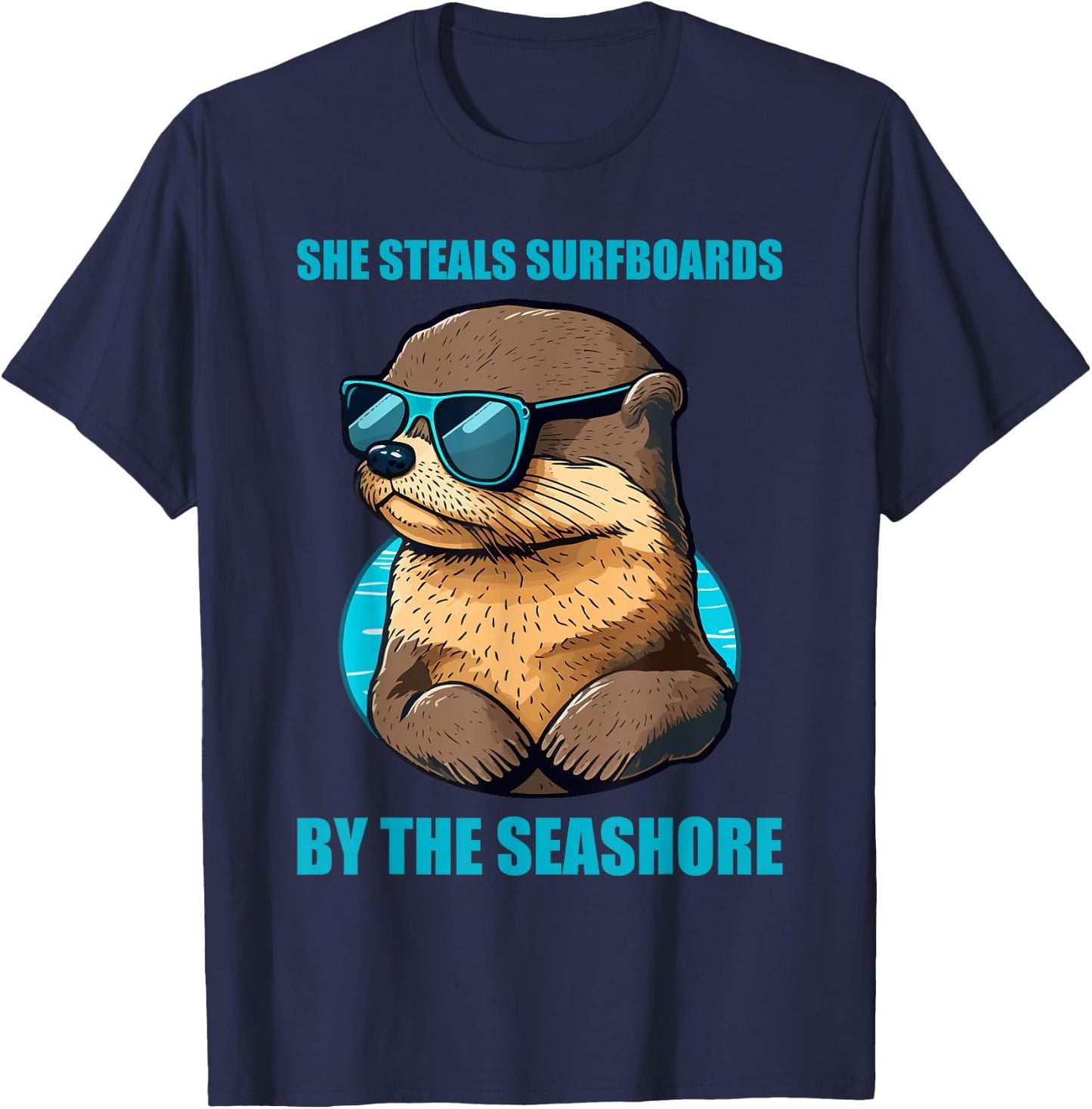 Otter 841 Surfing Otter She Steals Surfboards Californian T-Shirt - T-Shirt | Navy