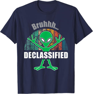 Alien UFO Extraterrestrial ProConspiracy Bruhhh Declassified T-Shirt - T-Shirt | Navy