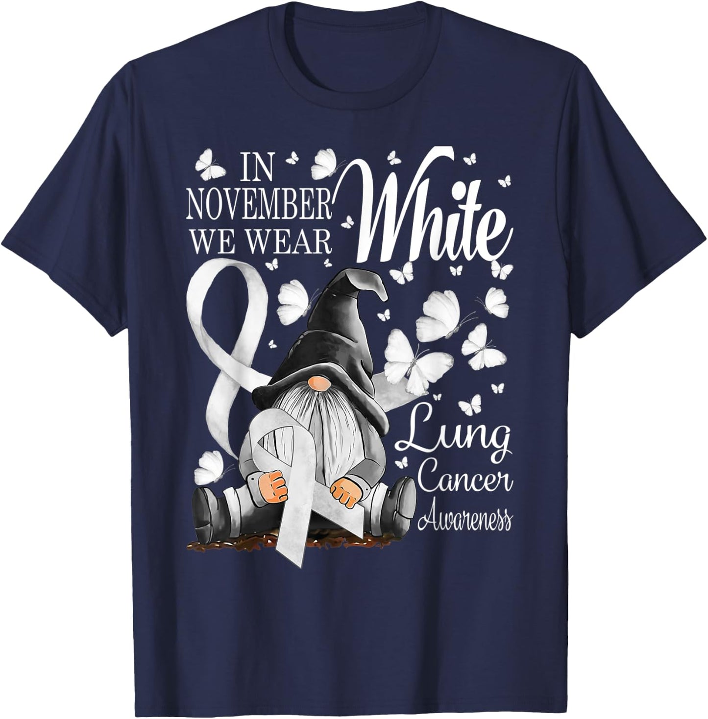 In November We Wear White Lung Cancer Awareness Gnomes T-Shirt - T-Shirt | Navy