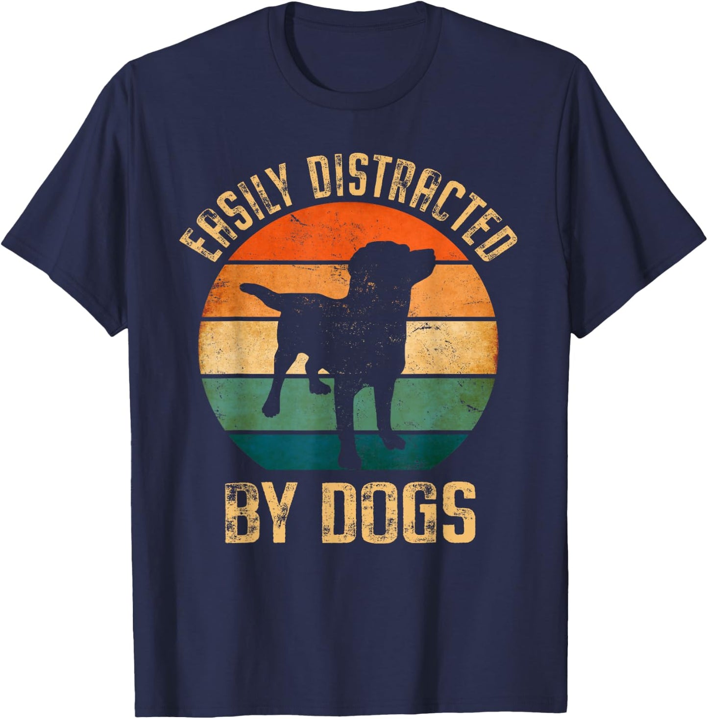 Easily Distracted By Dogs Vintage Retro Pet Dog Lover T-Shirt - T-Shirt | Navy