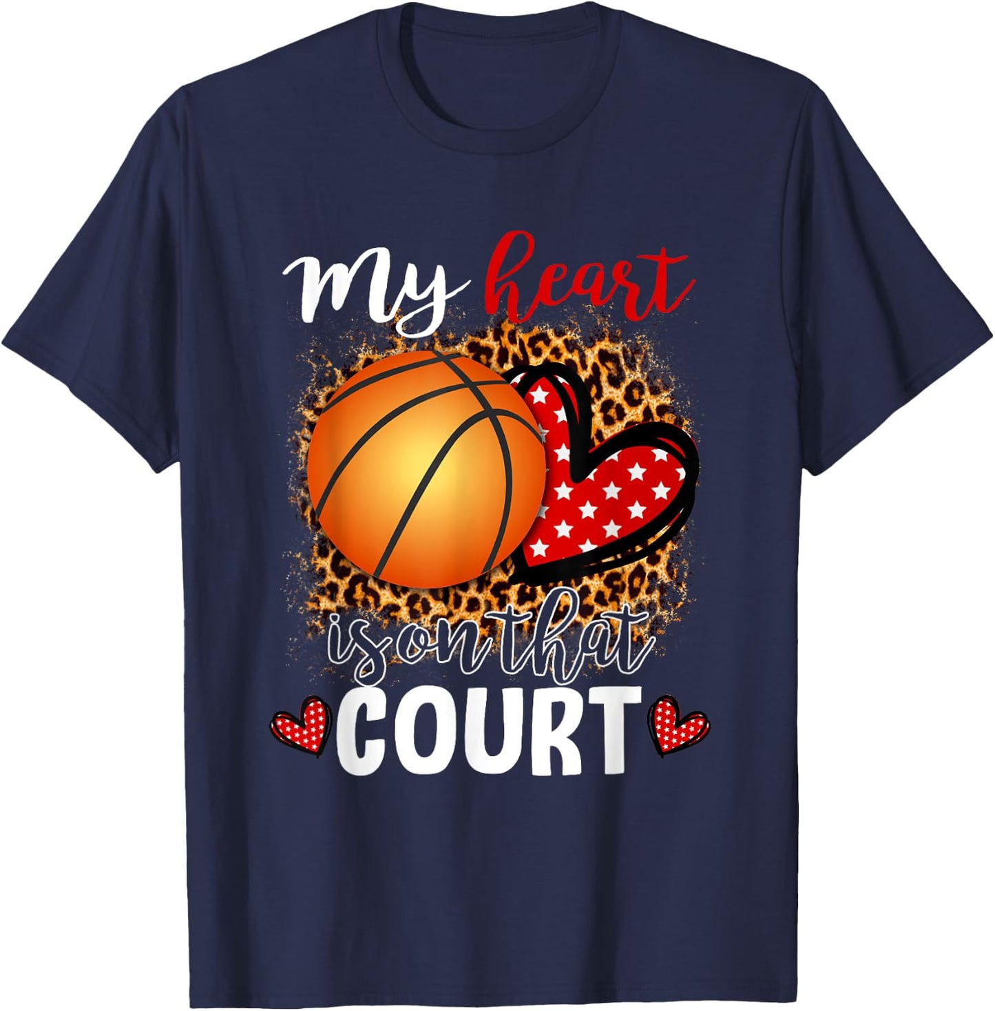 My Heart Is On That Court Basketball Leopard Pattern Ball T-Shirt - T-Shirt | Navy