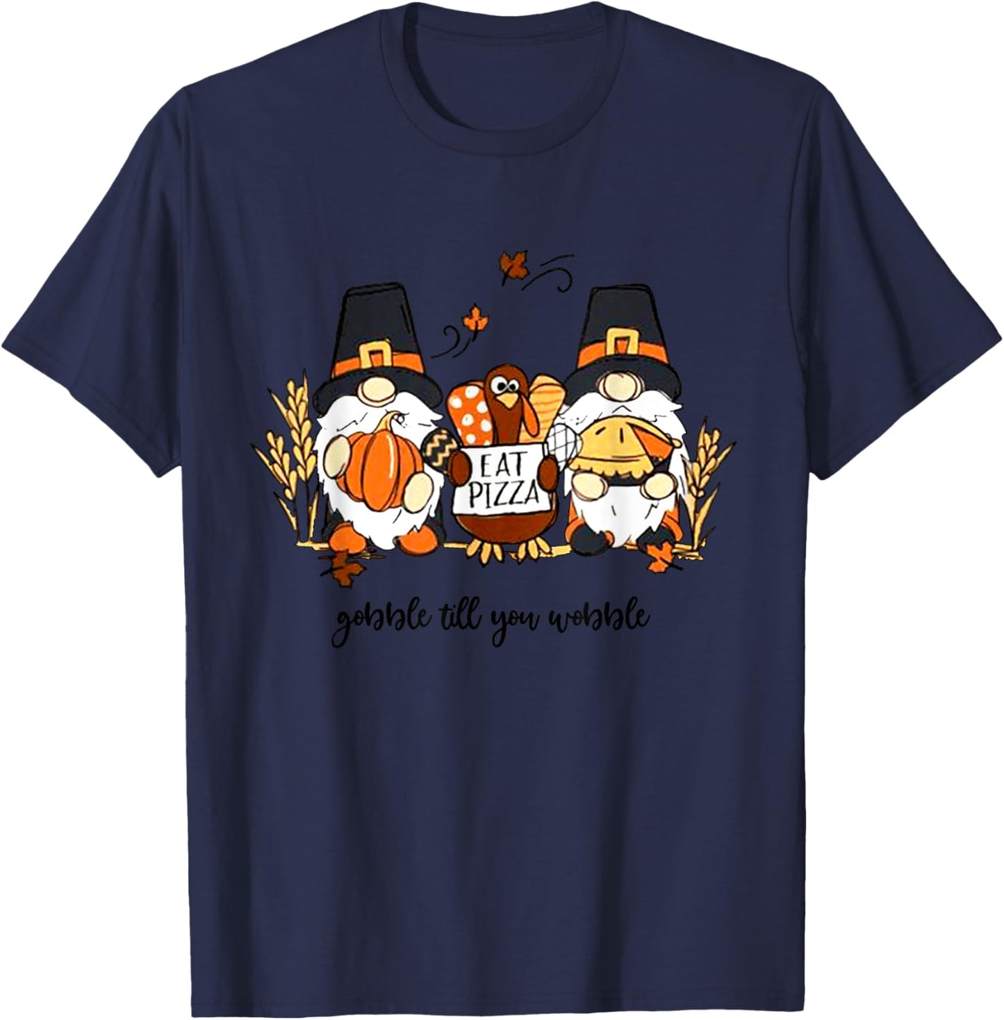 Thanksgiving Gnomes Gobble Till You Wobble Turkey Dinner T-Shirt - T-Shirt | Navy
