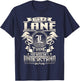 It's A LANE Thing You Wouldn't Understand Family Name T-Shirt - T-Shirt | Navy