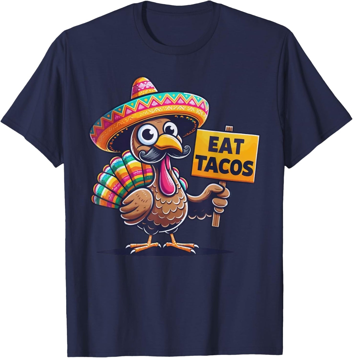 Funny Mexican Thanksgiving Turkey Eat Tacos T-Shirt - T-Shirt | Navy